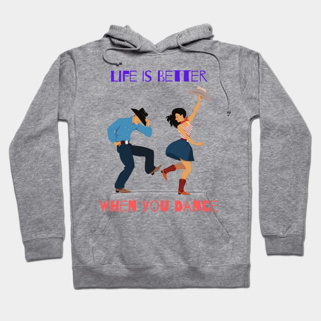 Life is better when you dance Hoodie by Chavjo Mir11